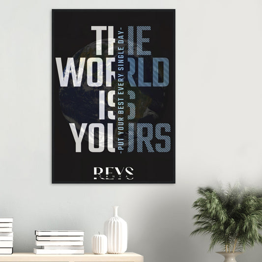 "The World is Yours" Gerahmtes Poster